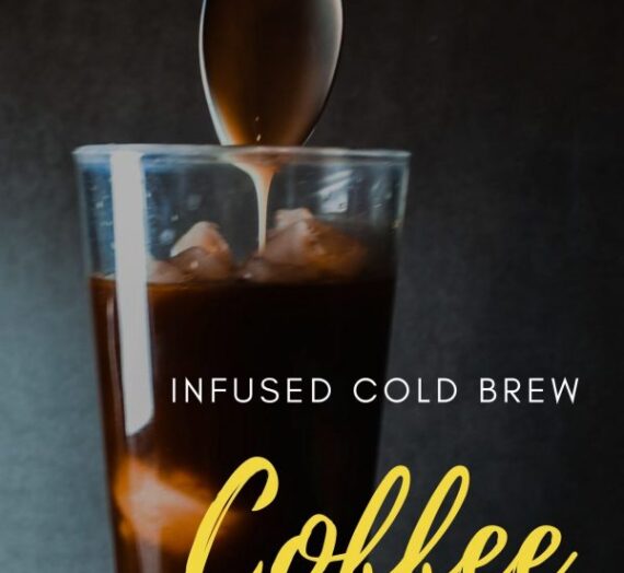 Infused Cold Brew Coffee
